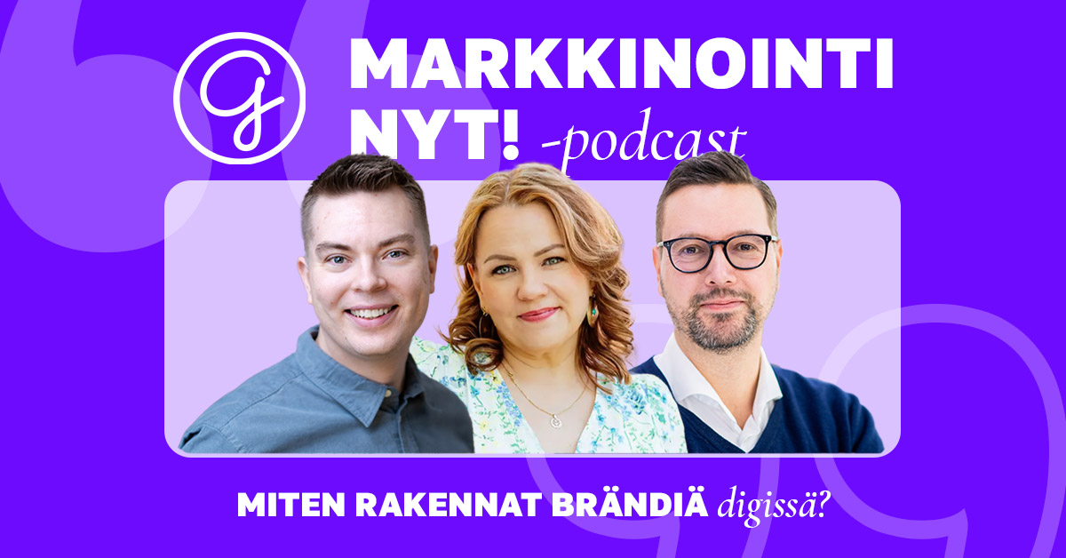 Miten rakennat brändiä digissä?